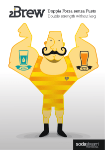 Doppia Forza senza Fusto Double strength without keg