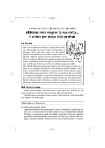 Abbiamo visto sorgere la sua stella... è scritto per mezzo delle profezie