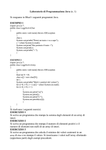 Laboratorio di Programmazione Java (n. 1) Si eseguano in BlueJ i