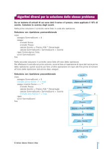 Algoritmi diversi per la soluzione dello stesso problema