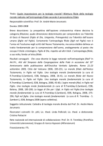 Rilettura filiale della teologia morale radicata nell`antropologia filiale