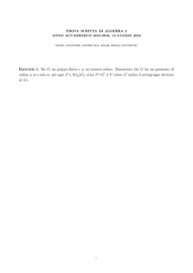 Esercizio 1. Sia G un gruppo finito e p un numero primo. Dimostrare