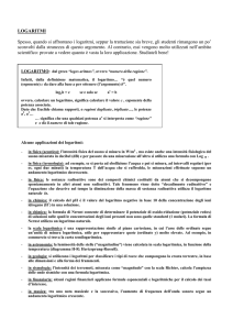 LOGARITMO, dal greco “logos aritmos”, ovvero “numero della ragione”