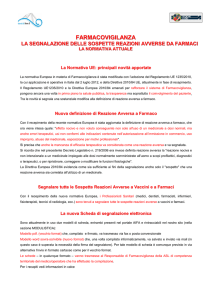 la segnalazione delle sospette reazioni avverse da