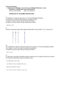 ESERCIZI SU ALGEBRA BOOLEANA a  b  bc  a  c