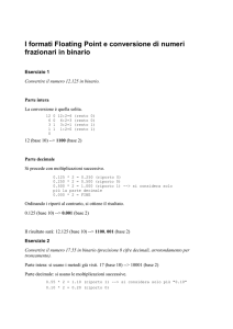 I formati Floating Point e conversione di numeri frazionari in binario
