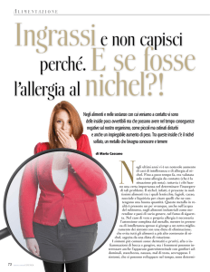 Ingrassie non capisci l`allergia al nichel?!