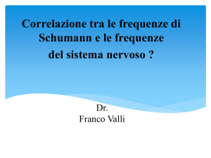 Risonanze di Schumann e Sistema Nervoso dell`uomo