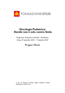 Oncologia pediatrica: Davide non è solo contro Golia