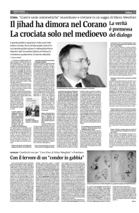 Il jihad ha dimora nel Corano La crociata solo nel medioevo
