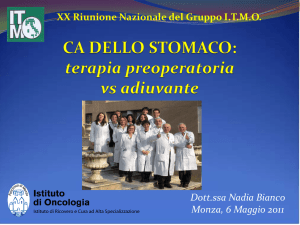 CA DELLO STOMACO: terapia preoperatoria vs adiuvante