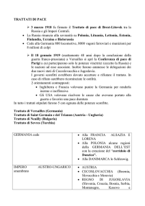 TRATTATI DI PACE 3 marzo 1918 fu firmato il Trattato di pace di
