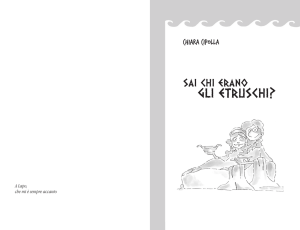 Sai chi erano gli etruschi?