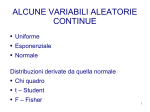 ALCUNE VARIABILI ALEATORIE CONTINUE