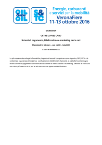 OLTRE LE FUEL CARD Sistemi di pagamento, fidelizzazione e
