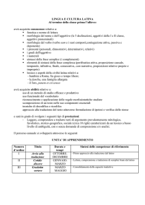 LINGUA E CULTURA LATINA Al termine della classe prima l`allievo