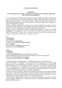 LA SCUOLA INCLUSIVA PREMESSA Una scuola inclusiva deve