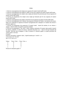 Array 1. Scrivere un programma che stampa una sequenza di