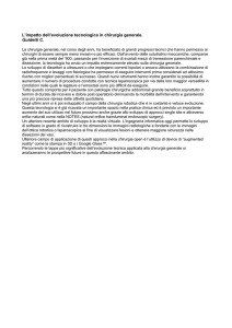 L`impatto dell`evoluzione tecnologica in chirurgia generale.