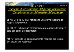 4D CT/PET Tecniche di acquisizione del gating respiratorio
