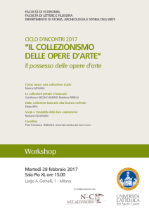 il collezionismo delle opere d`arte - Università Cattolica del Sacro