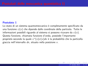 Postulati delle meccanica quantistica I)