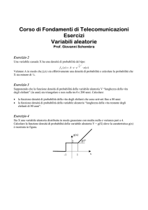 Corso di Fondamenti di Telecomunicazioni Esercizi Variabili aleatorie