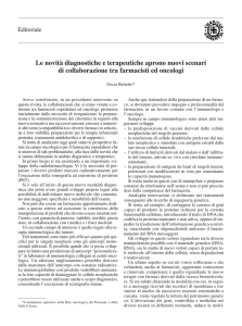Le novità diagnostiche e terapeutiche aprono nuovi