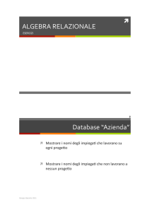 ALGEBRA`RELAZIONALE` Database`“Azienda”`