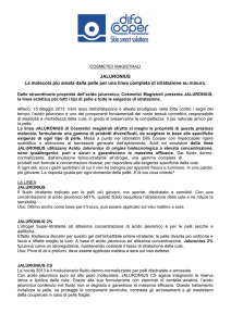 JALURONIUS La molecola più amata dalla pelle per una linea