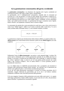 4) La geminazione consonantica del germ. occidentale