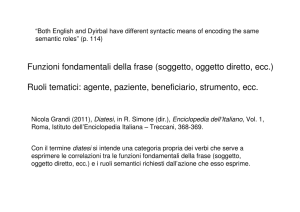 Funzioni fondamentali della frase (soggetto, oggetto diretto, ecc