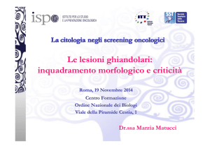lesioni ghiandolari inquadramento morfologico e criticità