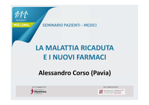 LA MALATTIA RICADUTA E I NUOVI FARMACI
