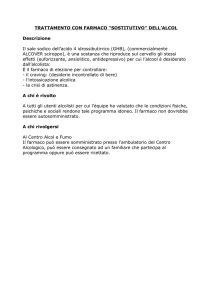 TRATTAMENTO CON FARMACO "SOSTITUTIVO" DELL`ALCOL