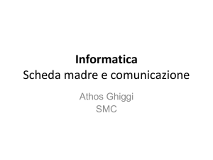 Informatica Scheda madre e comunicazione
