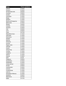 Paese Prezzo spedizione Albania € 78,00 Andorra € 30,00 Emirati