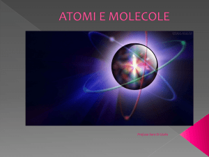 L`Atomo e le Molecole - Matematica e scienze