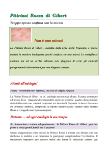 Attenti all`eziologia! Pertanto … ad ogni eziologia la sua terapia