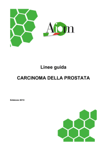 Linee guida CARCINOMA DELLA PROSTATA