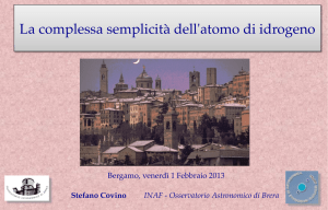 La complessa semplicità dell`atomo di idrogeno