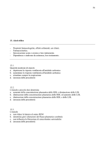 56 13. Alcol etilico - Proprietà farmacologiche, effetti collaterali, usi