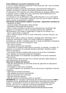 Come effettuare una buona chiamata al 118 Il 118 è il numero