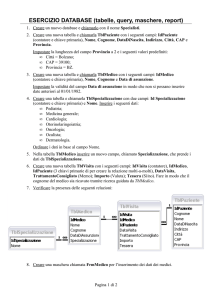 ESERCIZIO DATABASE (tabelle, query, maschere, report)
