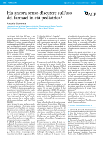 Ha ancora senso discutere sull`uso dei farmaci in età pediatrica?