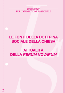 LE FONTI DELLA DOTTRINA SOCIALE DELLA ChIESA ATTUALITà