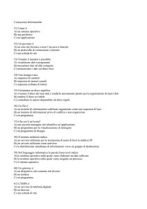 Conoscenze Informatiche 51) Linux è: A) un sistema operativo B