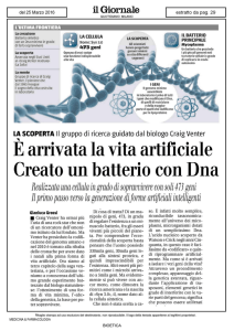 È arrivata la vita artificiale Creato un batterio con Dna