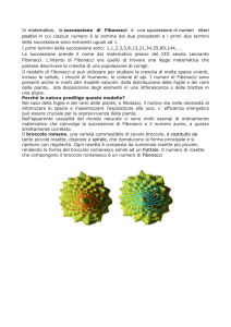 In matematica, la successione di Fibonacci è una successione di