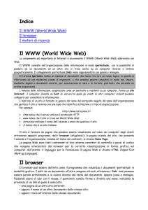 Indice Il WWW (World Wide Web) Il browser